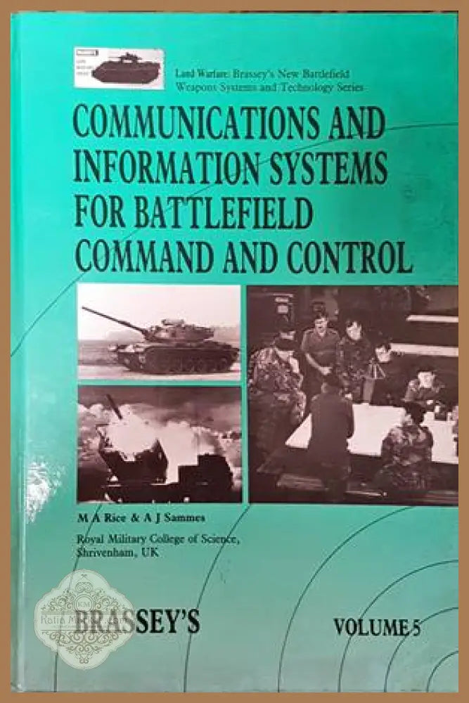 Communications and Information Systems foe Battlefield Command and Control - M. A. Rice A. J. Sammes - Книги