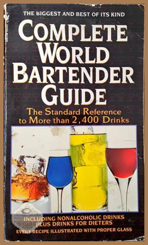 Complete world bartender guide - Bob Sennet - Книги