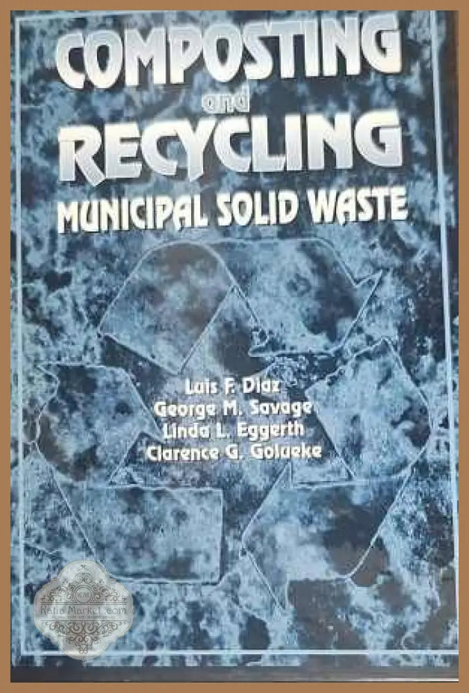 Composting and resycling - Авторски колектив - Книги