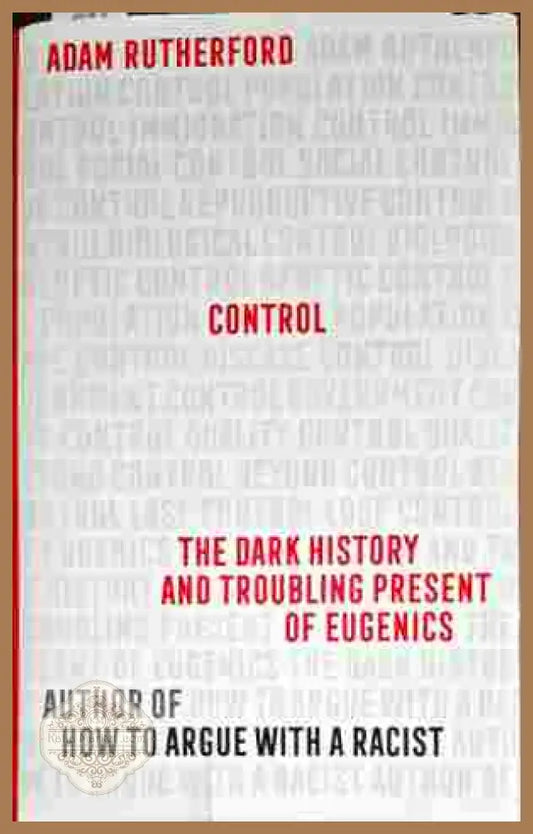 Control - Adam Rutherford - Книги