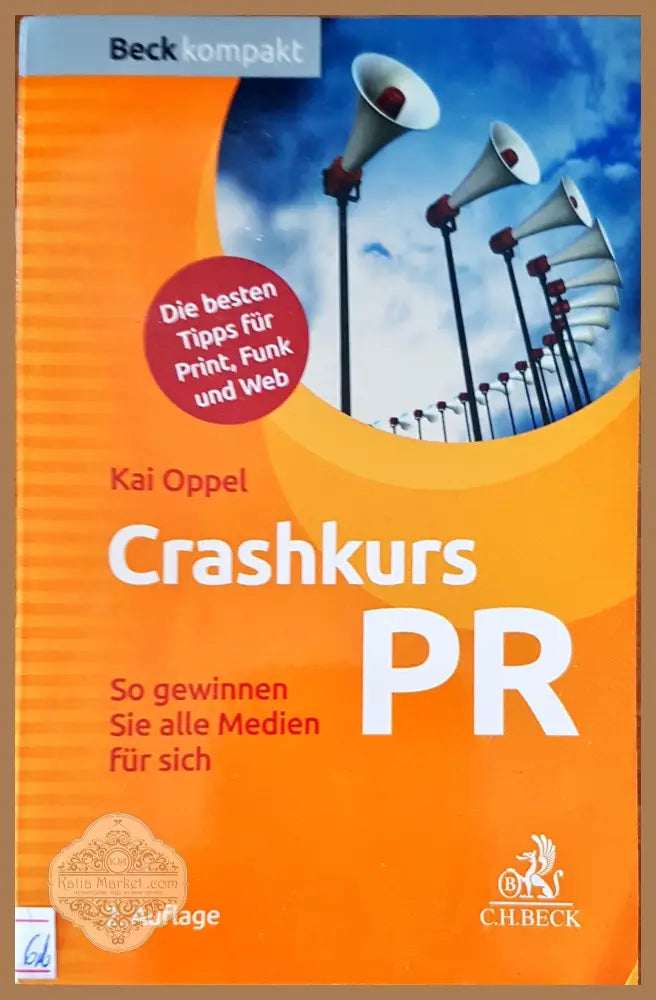 Crashkurs PR - Kai Oppel - Книги