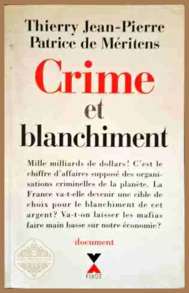 Crime et Blanchiment - Thierry Jean-Pierre - Книги