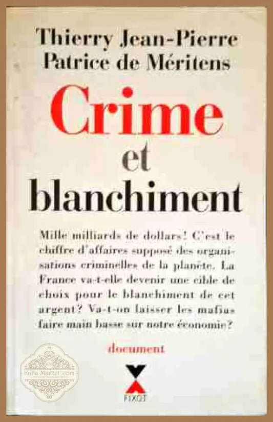 Crime et Blanchiment - Thierry Jean-Pierre - Книги