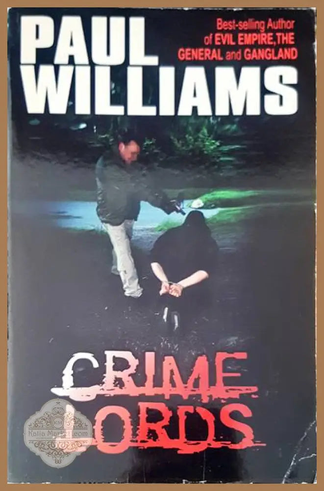 Crime lords - Paul Williams - Книги