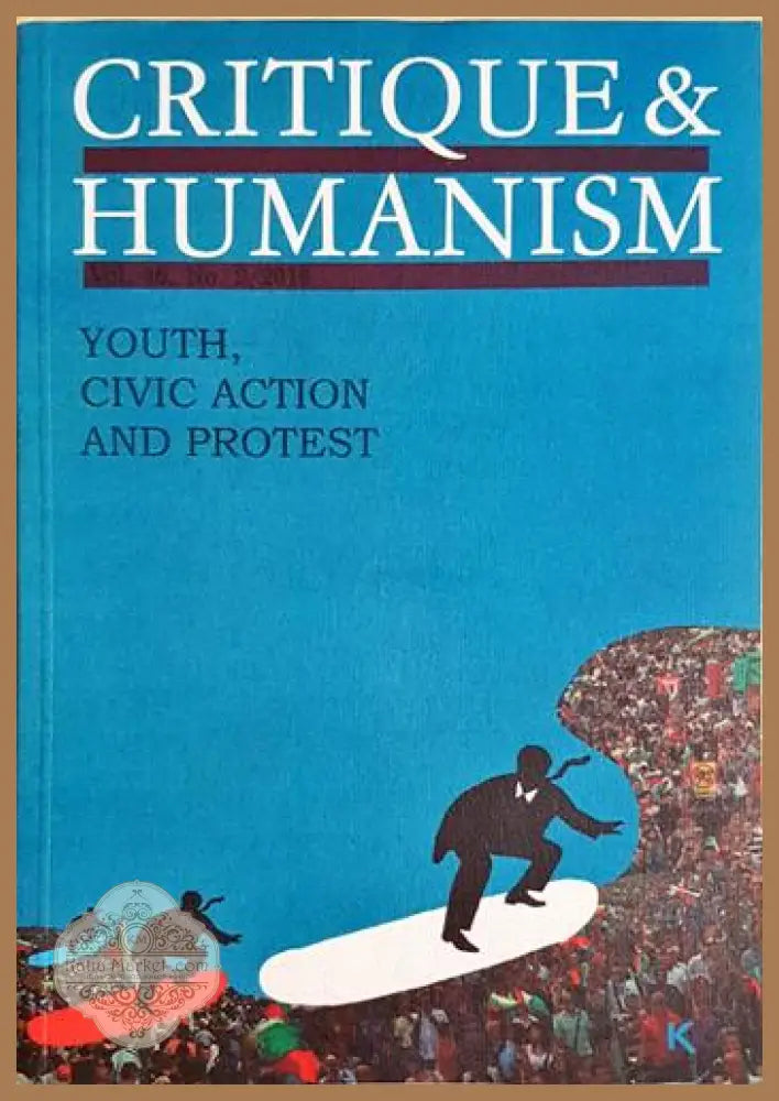 Critique & Humanism - Youth Civic Action and Protest - Колектив - Книга