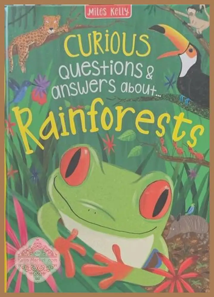 Curius questions and answers about... Rainforests - Колектив - Книги