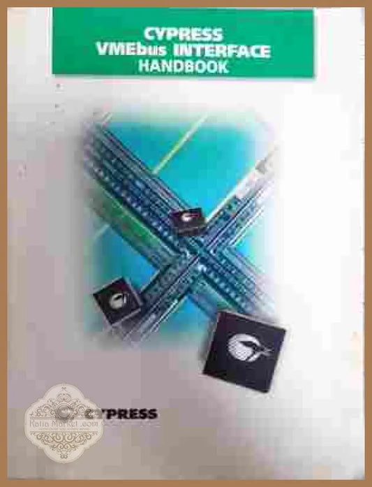 Cypress VMEbus Interface Handbook