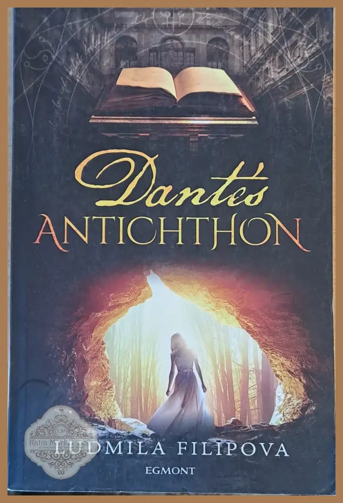 Dante’s Antichthon - Ludmila Filipova - Книги