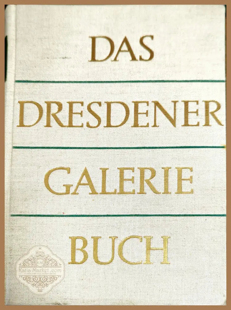 Das Dresdener Galerie Buch - Max Seydewitz Ruth Seydewitz - Книги
