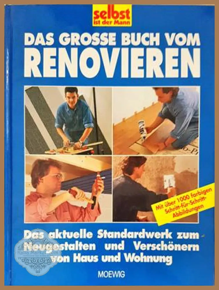 Das Grosse Buch vom Renovieren - Moewig 1997