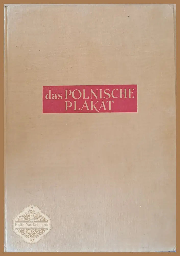 Das Polnische Plakat - Авторски колектив - Книги