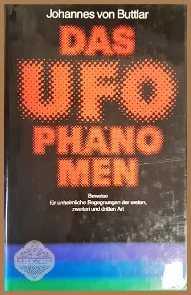 Das UFO phanomen - Johannes von Buttlar - Книги