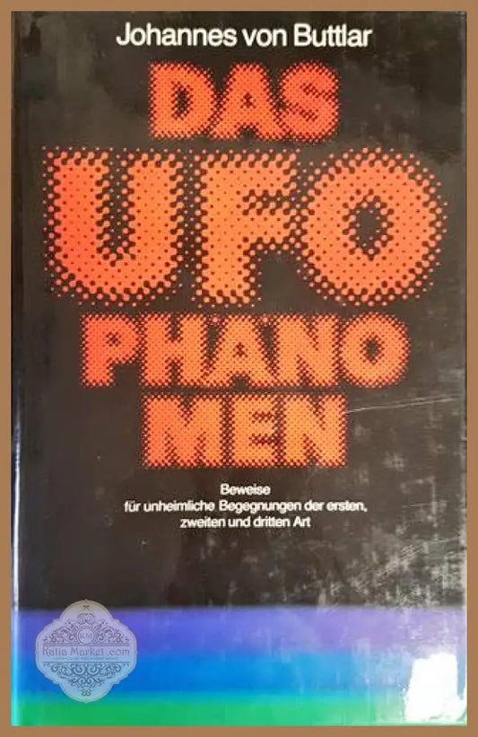 Das UFO phanomen - Johannes von Buttlar - Книги