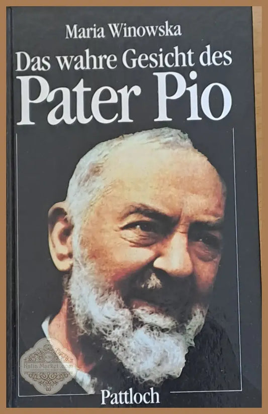 Das wahre Gesicht des Pater Pio - Maria Winowska - Книги