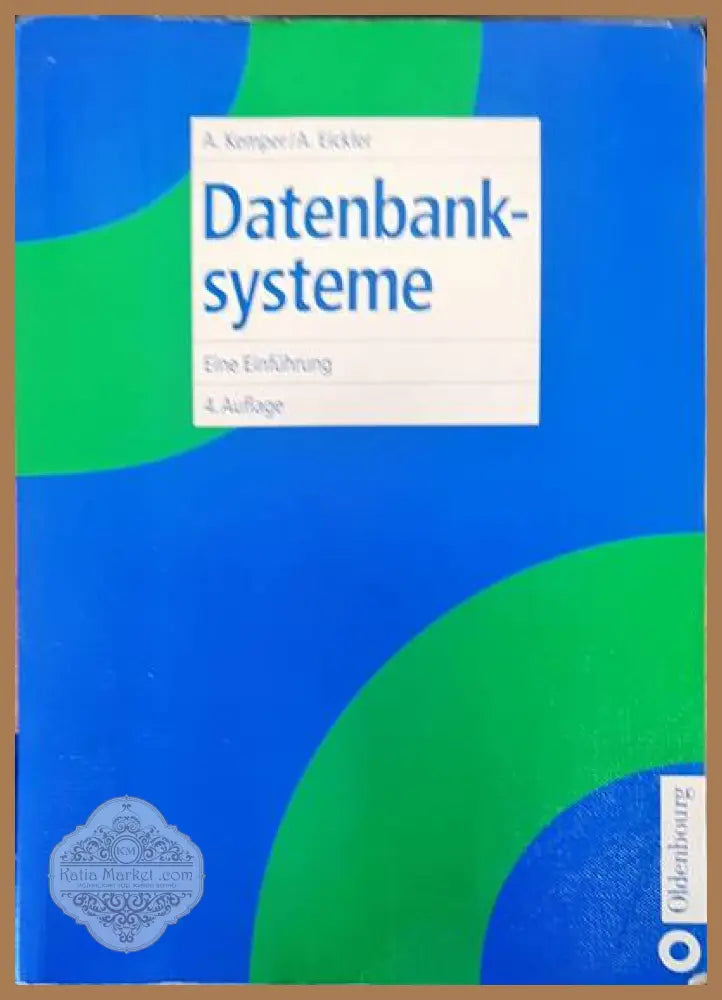 Datenbank-systeme - A. Kemper. A. Eickler - Книги