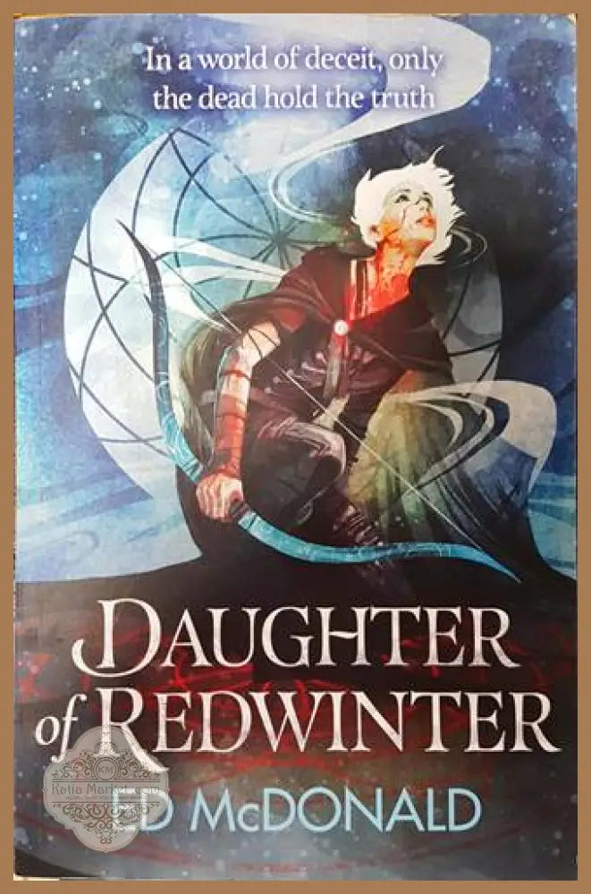 Daughter of Redwinter - Ed McDonald - Книги