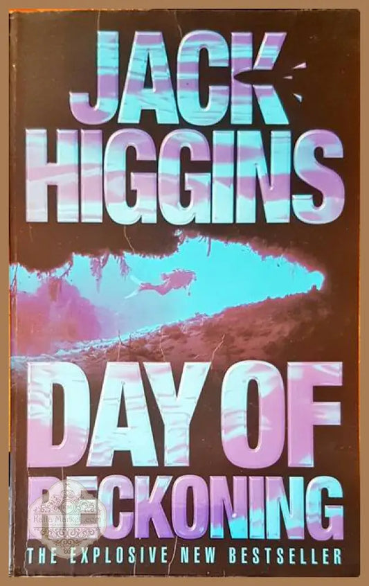 Day of reckoning - Jack Higgins - Книги