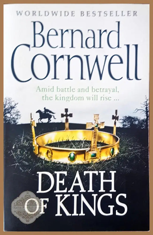 Death of kings - Bernard Cornwell - Книги
