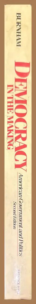 Democracy in the making. Second edition - W. D. Burnham - Книги