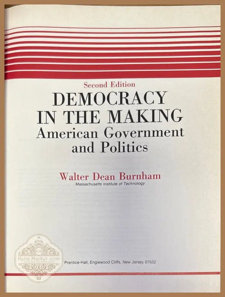 Democracy in the making. Second edition - W. D. Burnham - Книги