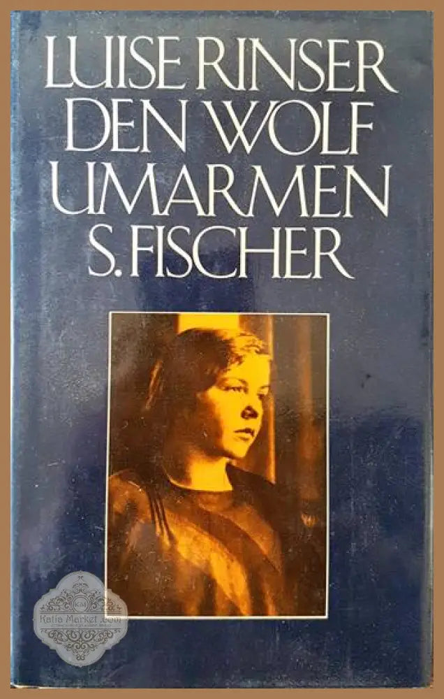 Den Wolf umarmen - Luise Rinser - Книги