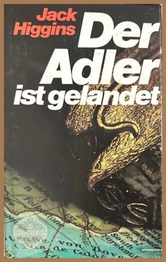 Der Adler ist gelandet - Jack Higgins