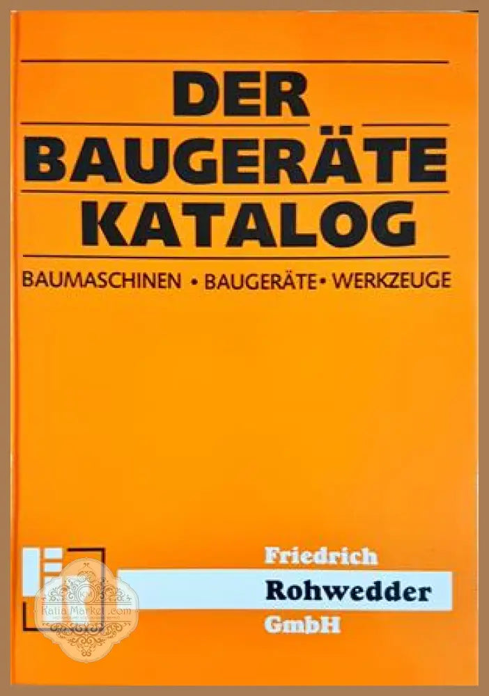 Der Baugерäte Katalog - Книга