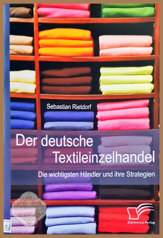 Der deutsche textileinzelhandel - Sebastian Rietdorf - Книги