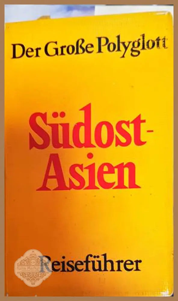 Der Große Polyglott: Südostasien - Книги