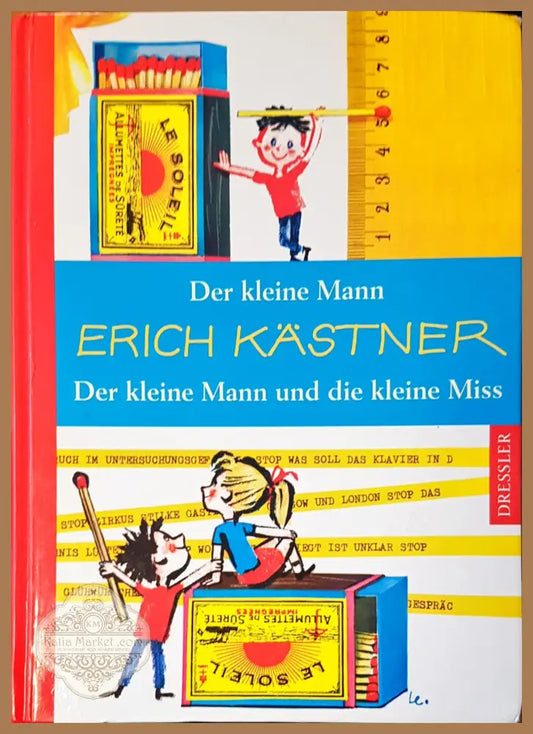 Der kleine mann und die kleine miss - Erich Kastner - Книги