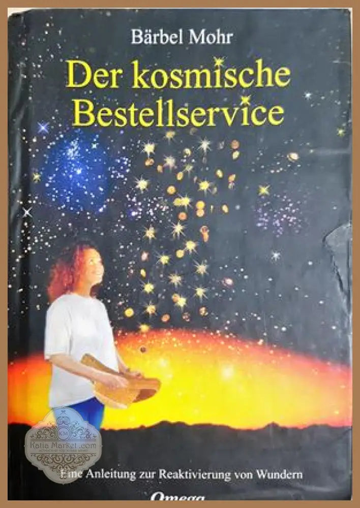 Der kosmische Bestellservice - Bärbel Mohr - Книга