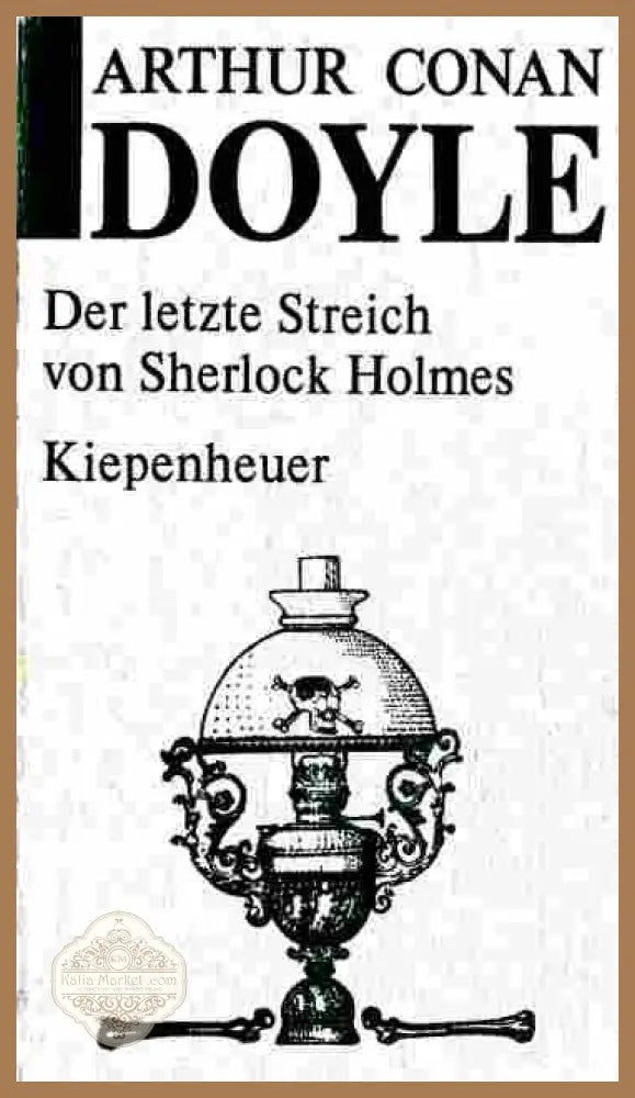 Der letzte Streich von Sherlock Holmes - Arthur Conan Doyle - Книги