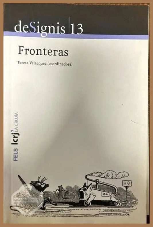 deSignis 13. Fronteras - Teresa Velazquez - Книги