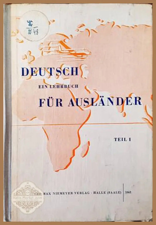 Deutsch Ein Lehrbuch für Ausländer. Teil 1 - Колектив - Книги