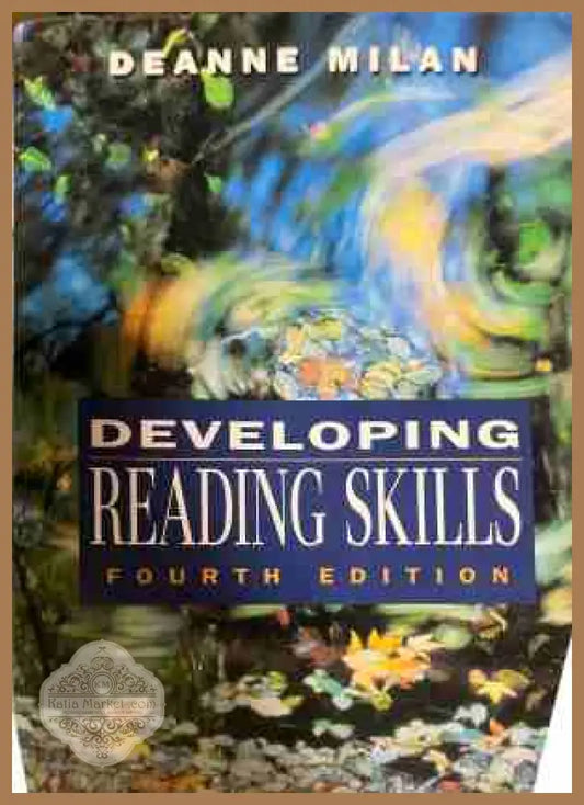 Developing Reading Skills - Deanne Milan