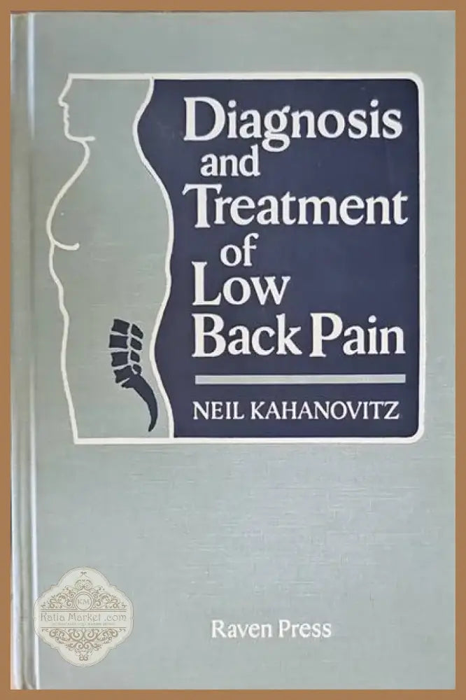 Diagnosis and Treatment of Low Back Pain (423) - Книга