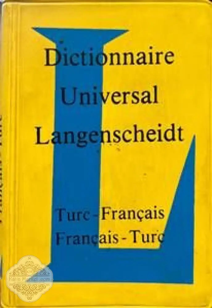 Dictionnaire Universal Langenscheidt. Turc-Francais / Francais-Turc - H. J. Kornrumpf - Книги