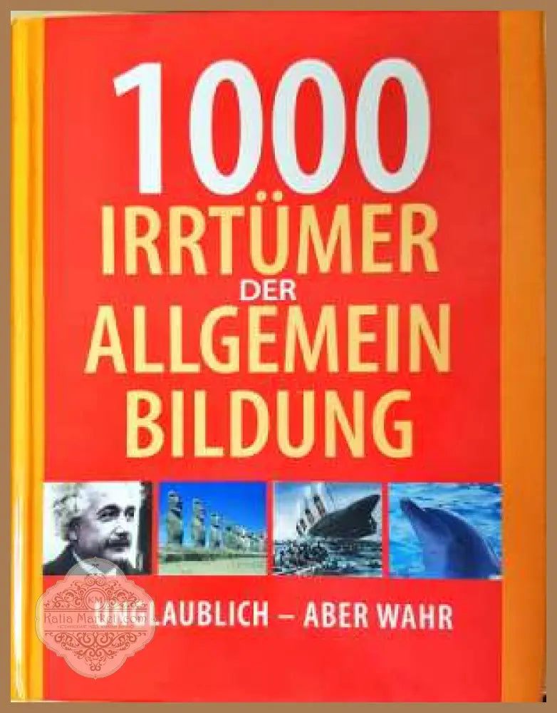 Die 1000 Irrtümer der Allgemeinbildung - Christa Pöppelmann - Книга