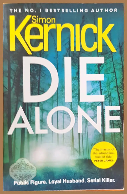 Die alone - Simon Kernick - Книги