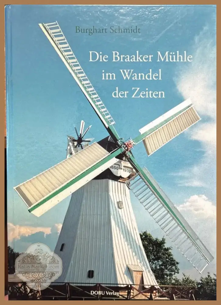 Die Braaker muhle im wandel der zeiten (382) - Книга