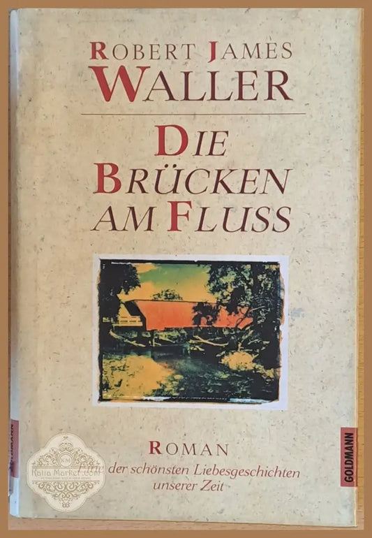 Die Brucken Am Fluss - Robert J. Waller - Книги