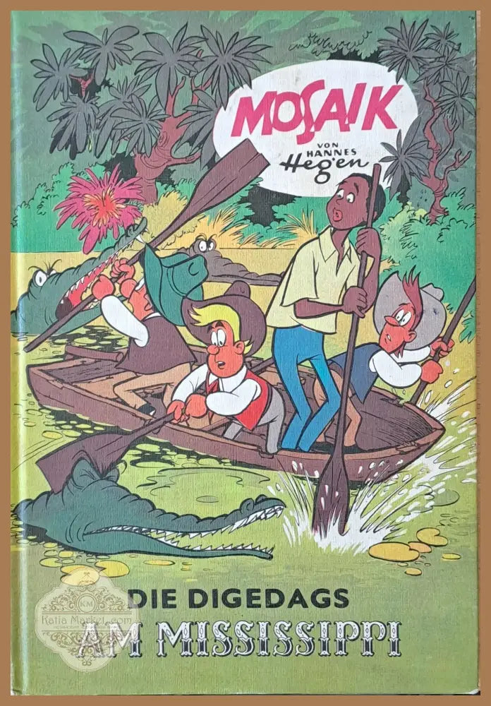 Die Digedags Am Mississippi - Mosaik von Hannes Hegen - Книги