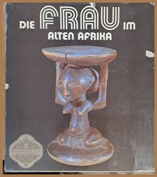 Die Frau im alten Afrika - Heinrich Loth - Книги