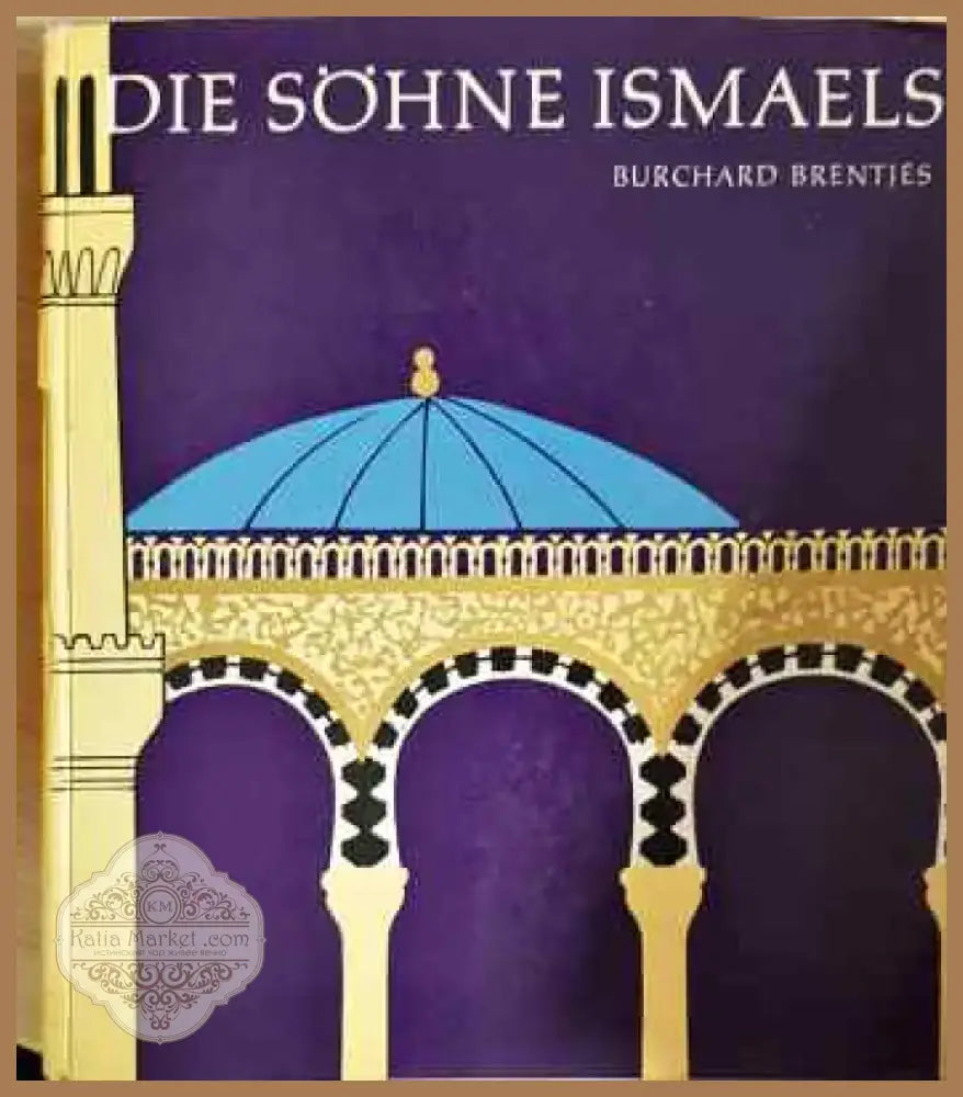 Die söhne ismaels - Книга