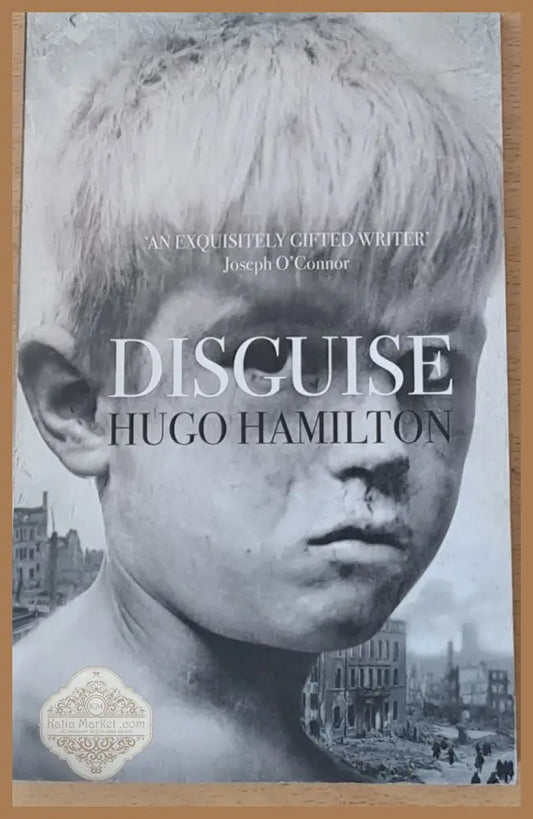 Disguise - Hugo Hamilton - Книги