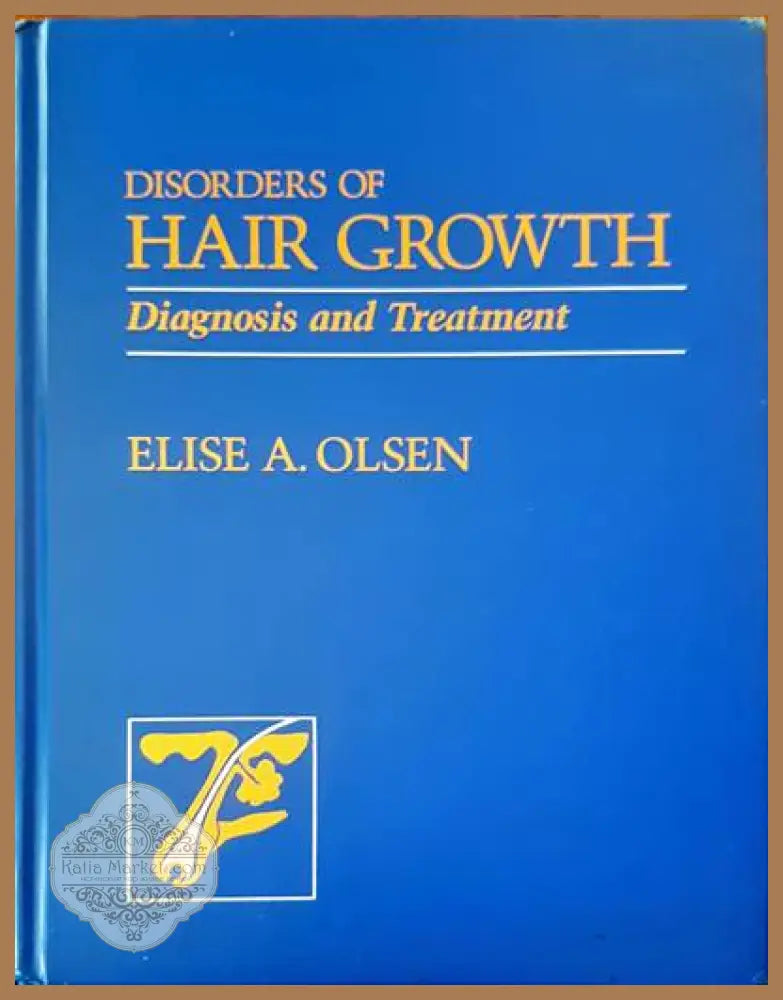 Disorders of Hair Growth: Diagnosis and Treatment - Elise Olsen - Книги