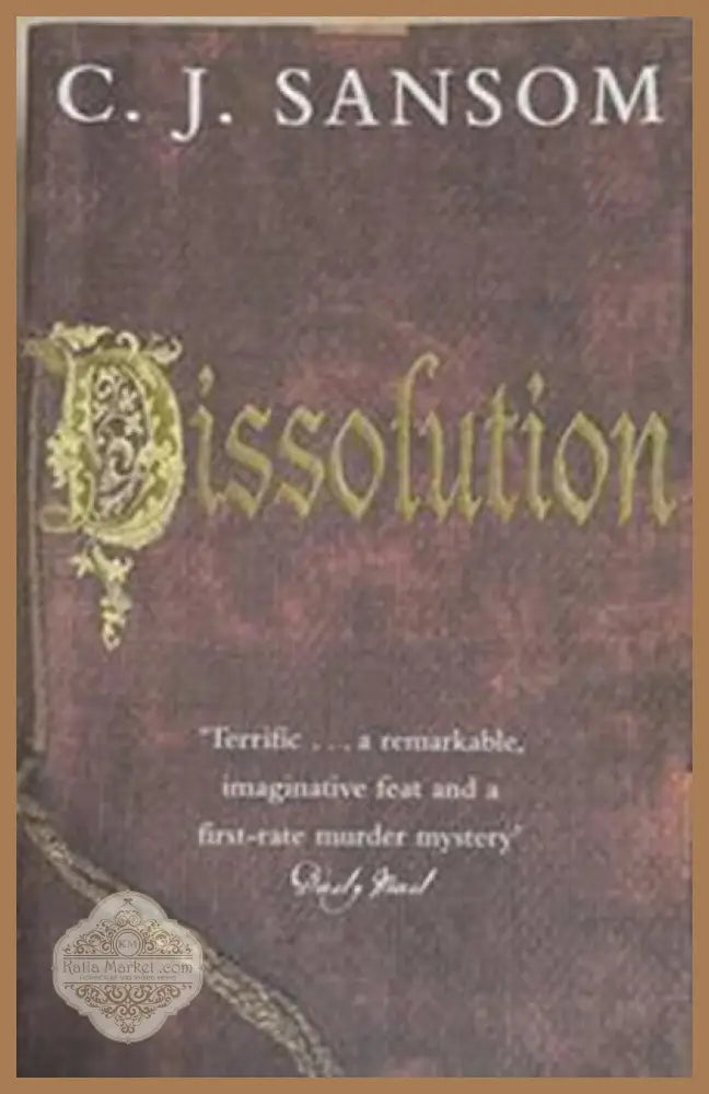 Dissolution – C. J. Sansom