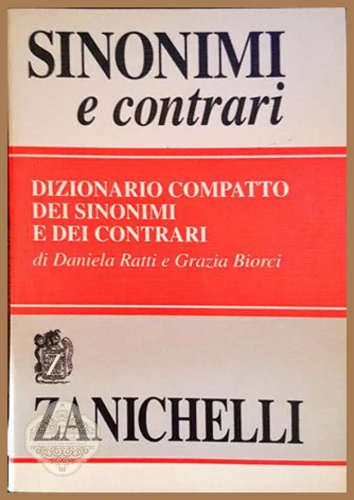 dizionario compatto dei sinonimi - daniela ratti e grazia biorci - Книги