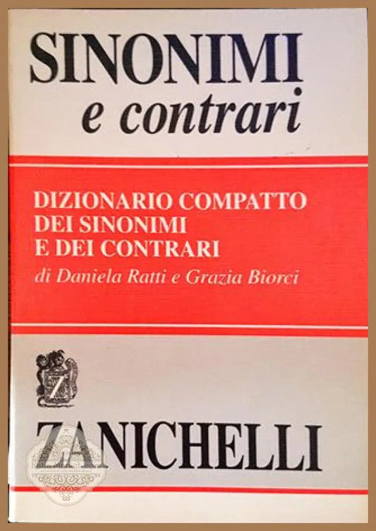 dizionario compatto dei sinonimi - daniela ratti e grazia biorci - Книги