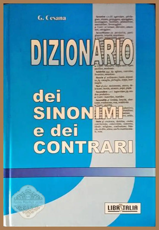 Dizionario dei sinonimi e dei contrari - g. cesana - Книги